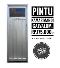 Pintu menjadi salah satu komponen bangunan yang paling urgent, karena digunakan untuk memudahkan mobilisasi keluar masuk ruangan. Promo Pintu Galvalum Jogja Home Facebook