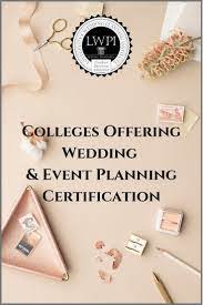 Wedding Event Planning Certification Courses Online Lovegevity Event Planning Certification Event Planning Wedding Event Planning
