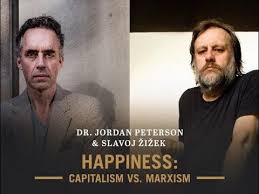 Zizek Peterson Debate Happiness Capitalism Vs Marxism Transcript Of Opening Statement Zizek Uk