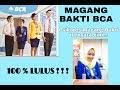 Maybe you would like to learn more about one of these? Pengalaman Seleksi Online Magang Bakti Bca