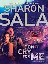 With the support of her handsome, unassuming friend mike dalton, lilyanne bronte is finally ready to put the past in the past. Sharon Sala Overdrive Ebooks Audiobooks And Videos For Libraries And Schools