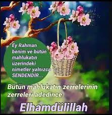 elhamdulillah ala kulli hal dualar elhamdulillah ozlu sozler