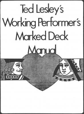 Ted Lesley’s Working Performer’s Marked Deck Manual