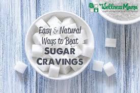 Simple And Natural Ways To Beat Sugar Cravings With L Glutamine B Vitamins Chromium Sleep Meal Planning P Sugar Cravings Stop Sugar Cravings Wellness Mama