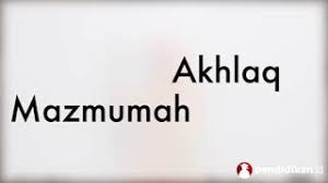 Uploaded on sep 23, 2014. Sifat Mahmudah Dan Mazmumah Nghenhachay Net