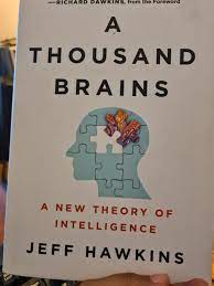 A Thousand Brains: A New Theory of Intelligence” by Jeff Hawkins | Jaya's  blog
