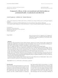 Learn more about aloe uses, benefits, side effects aloe africana, aloe arborescens, aloe barbadensis, aloe capensis, aloe ferox, aloe frutescens akhtar m, hatwar s. Pdf Comparative Efficacy Of Aloe Vera Mouthwash And Chlorhexidine On Periodontal Health A Randomized Controlled Trial
