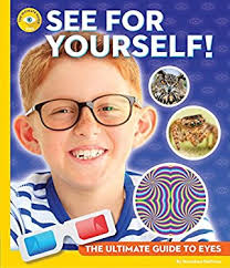 See for Yourself! : The Ultimate Guide to Eyes book by Dorothea DePrisco:  9781633223769