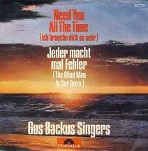 45cat Gus Backus Singers Need You All The Time Ich Brauche Dich So Sehr Jeder Macht Mal Fehler The Blind Man In Our Town Polydor Germany 52 778