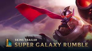 Rumble in the jungle is an alright skin as long as you appreciate the comic intent of the skin. Super Galaxy Rumble Skins Trailer League Of Legends Youtube