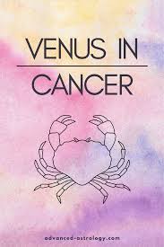 If they feel threatened, they might just hurt. Venus In Cancer Natal The Ultimate Guide