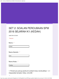  tekan icon telegram untuk join . Set 2 Soalan Percubaan Spm 2016 Sejarah K1 Kedah