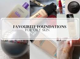 foundations for oily acne e skin