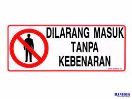 Savesave dilarang masuk tanpa kebenaran guru for later. Dilarang Masuk Tanpa Kebenaran