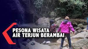 Tingginya saja mencapai 70 meter dengan 7 tingkatan. Indahnya Air Terjun Berambai Samarinda Youtube