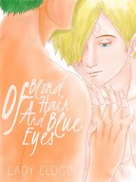 An innocent and hardworking country fox. Of Blond Hair And Blue Eyes Chapter 1 Ladyelocin One Piece Archive Of Our Own