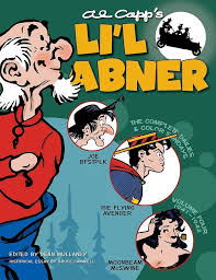 Amazon.com: Li'l Abner: The Complete Dailies and Color Sundays, Vol. 4:  1941–1942: 9781613771235: Al Capp, Dean Mullaney, Bruce Canwell: Books