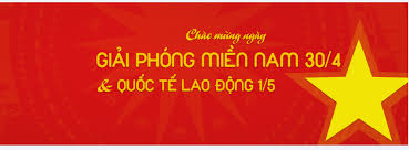 Báo nước ngoài ca ngợi chiến dịch người việt nam đi du lịch việt nam. Thong Bao Nghá»‰ Lá»… Giáº£i Phong Miá»n Nam 30 4 Va Quá»'c Táº¿ Lao Ä'á»™ng 01 05 Saigonpixel Media