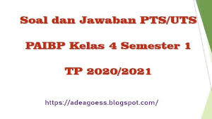Download Soal Pts Uts Pendidikan Agama Islam Kelas 4 Semester 1 Sd Mi Tp 2020 2021 Sobang 2