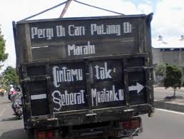 Tulisan Tulisan Kocak Ini Sangat Menghibur Pengendara Ketika Suntuk Di Jalan Truk Lucu Gambar Lucu