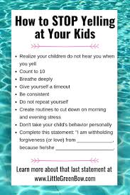 The One Sentence You Need To Stop Yelling At Your Kids Little Green Bow Kids Behavior Parenting Positive Parenting