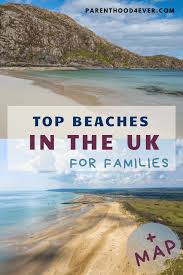 We've rounded up our top uk holiday destinations that are sunbathing, hiking and city explorer approved. Best Uk Beaches For Kids Map Tips Family Holidays Family Travel Destinations Travel Fun Best Uk Beaches