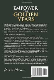 Empower Your Golden Years: a Holistic Approach to Vitality, Confidence, and  Well-Being: Unlocking Strength and Mobility: Stay Active in Retirement, ...