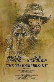The Missouri Breaks Movie Poster Marlon Brando Jack Nicholson 24x36 Drama Old Movie Posters Western Movies Movie Posters