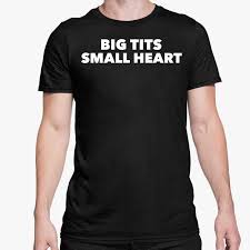 Big Tits Small Heart Shirt - Endastore.com