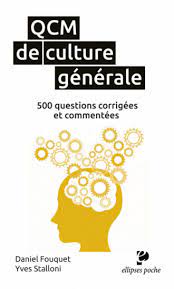 Chaque proposition vous permettra de gagner des euros virtuels. Qcm De Culture Generale 500 Questions Corrigees
