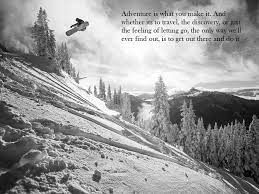 Check out our flight quote selection for the very best in unique or custom, handmade pieces from our shops. Quote From The End Of The Art Of Flight Snowboarding Snowboard Skiing Quotes