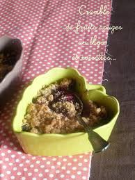 Crumble Aux Fruits Rouges Parfume Au Thym Et A La Noisette La Gourmandise Est Un Joli Defaut