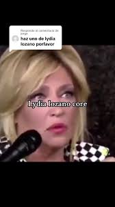 Lydia Lozano De Joven