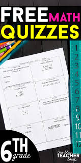 Free 6th Grade Weekly Math Quizzes These 6th Grade Math Quizzes Are Aligned With The Common Core Math St Math Quizzes Math Assessment Progress Monitoring Math