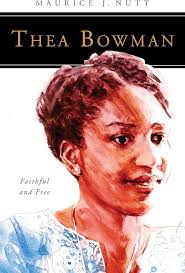 Thea Bowman: Faithful and Free (People of God): Nutt CSsR, Maurice J.:  9780814646083: Amazon.com: Books