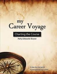 Details About My Career Voyage Charting The Course By Patricia Edwards Shaver