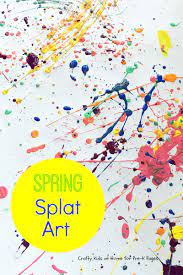 Spring Splat Art Pre K Pages Preschool Art Activities Preschool Art Projects Preschool Art