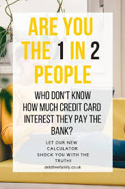 You can choose to make fixed percentage payments, minimum monthly payments, or fixed dollar payments. Credit Card Apr Calculator Uk How Much Interest Are You Giving The Bank Credit Card Check Out H Money Management Saving Money Budget Credit Card Interest