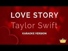 Taylor Swift Love Story Valentine S Day Karaoke Karaoke Karaoke Tracks Karaoke Songs