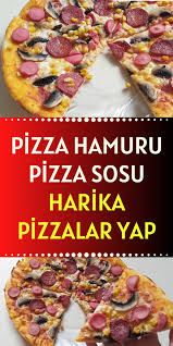 harika pizza hamuru ve sosu ile evde pizza tarifi gurme tarif yemek gida pizza