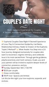✨ Euphoria Couples Date Night A Sacred Experience of Love, Play &  Connection Guided by @liat.berko , Relationship Intimacy Healer & Creator  of the Euphoria Triple E Method™ 💫 What Awaits You Step into ...