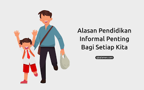 Orang yang tidak sekolah biasanya tidak memiliki kemampuan akademis yang baik sehingga dapat dibedakan dengan orang yang bersekolah. 5 Alasan Pendidikan Informal Penting Bagi Setiap Kita Ajo Piaman