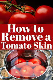 How To Remove A Tomato Skin Is Easy When You Know How Perfect For Sauces And All Your Canning Needs Removingto Cooking Tomatoes Tomato Cherry Tomato Recipes