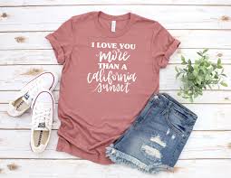 Morgan Wallen Shirt California Sunset More Than My Hometown Etsy In 2020 Fourth Of July Shirts Dad To Be Shirts Teacher Shirts Funny
