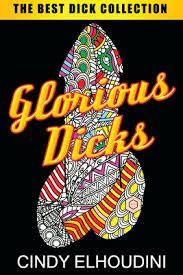 Coloring books that feature erotic. Adult Coloring Book Glorious Dicks Extreme Stress Relieving Dick Designs Witty And Naughty Cock Coloring Book Filled With Floral Mandal Paperback Wellington Square Books