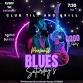 BLUES SATURDAYS!