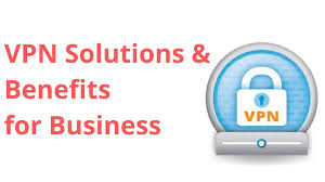 Vpn Solutions And Benefits For Business Virtual Private Network Private Network Networking