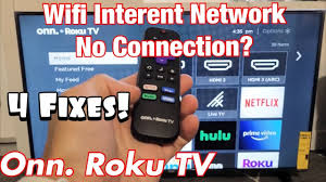 Onn Roku Tv Wifi Internet Network No Connection No Connection Fixed Youtube