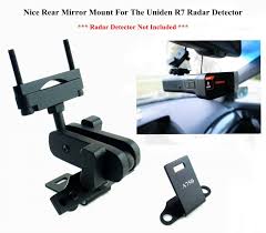 Where you mount your radar detector can impact the performance of your device. Rear Mirror Mount Bracket For Uniden R7 Radar Detector For Sale Online Ebay