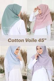 Inner neck alisya (cotton lycra) inner snowcap alya (cotton lycra) tudung bawal plain. Bawal Cotton Voile Bidang 45 Cotton Voile Instagram Photo Fashion